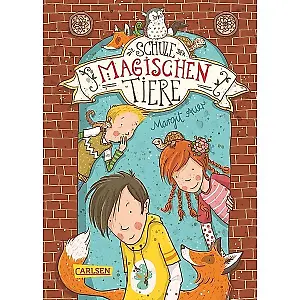 "Die Schule der magischen Tiere" von Margit Auer