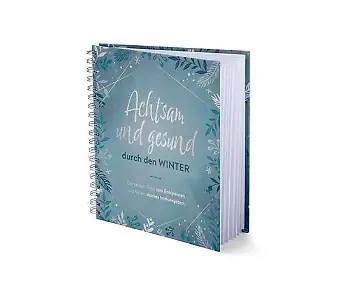 Buch: "Achtsam und gesund durch den Winter"