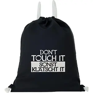 Turnbeutel mit Kordelzug & Spruch "Don't touch it - Sonst klatscht it"