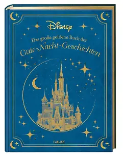 Walt Disney: "Das große goldene Buch der Gute-Nacht-Geschichten"