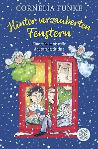 'Hinter verzauberten Fenstern' von Cornelia Funke