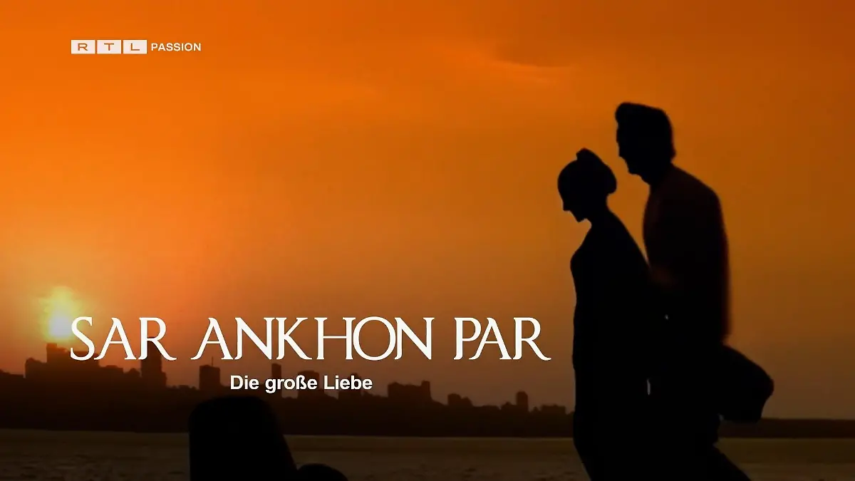 Sar Ankhon Par Die große Liebe