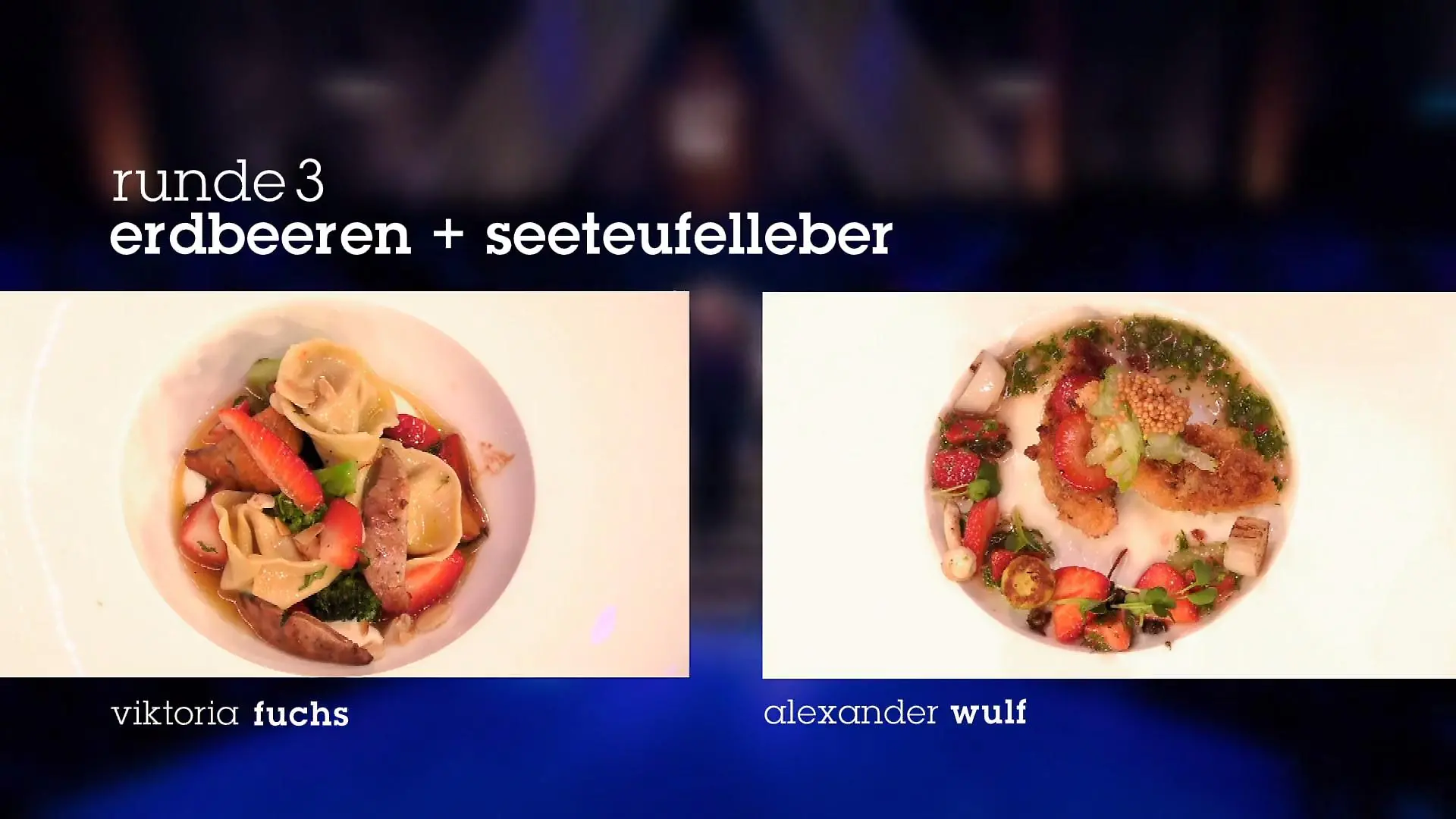 Die Kreationen aus Seeteufelleber & Erdbeeren Jetzt geht es um alles