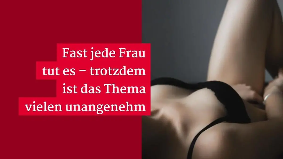 Selbstbefriedigung bei Frauen: Immer noch tabu? Selbstbefriedigung bei Frauen: Immer noch tabu?