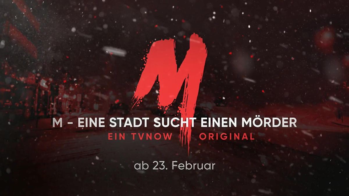 Ein TVNOW Original: M – Eine Stadt sucht einen Mörder