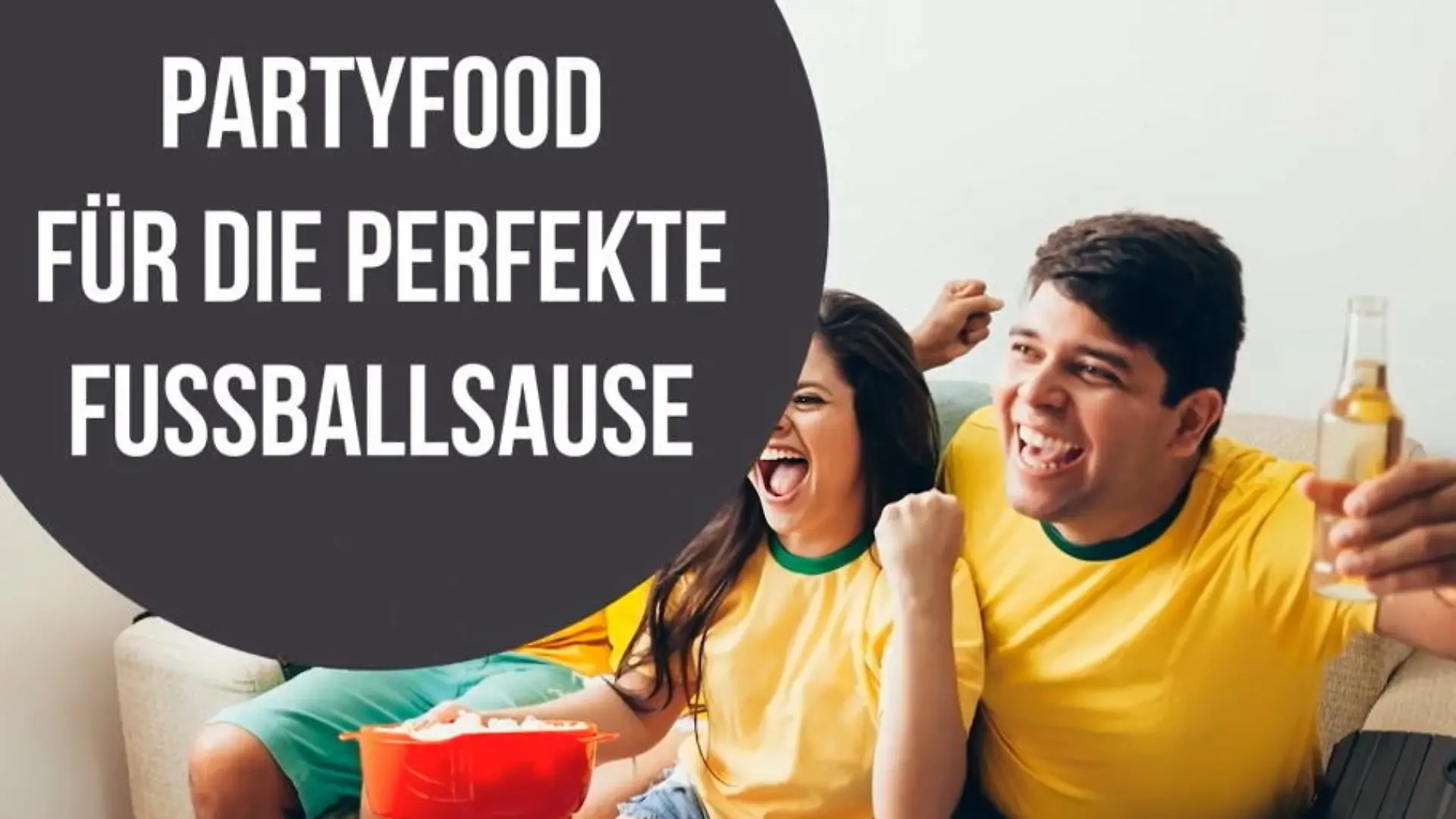 Partyfood für die WM-Party