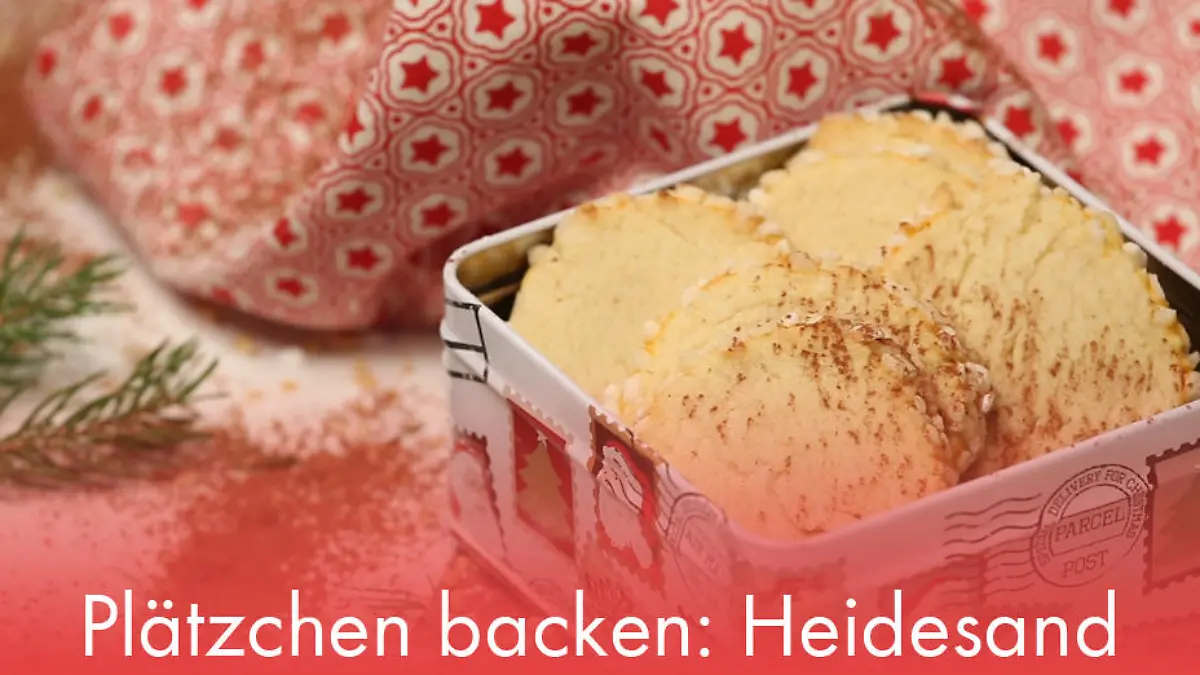 Plätzchen backen: Heidesand Mürbteig-Leckereien zu Weihnachten