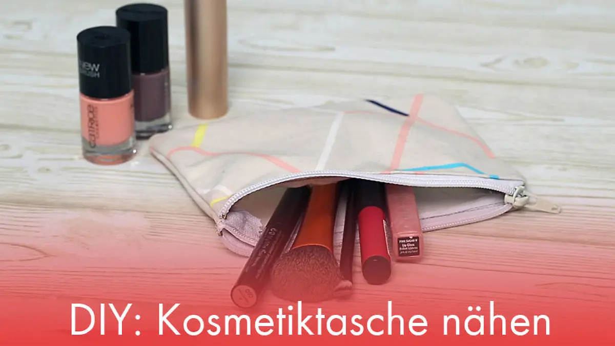 DIY: Kosmetiktasche nähen Ein neues Zuhause für deinen Lippenstift