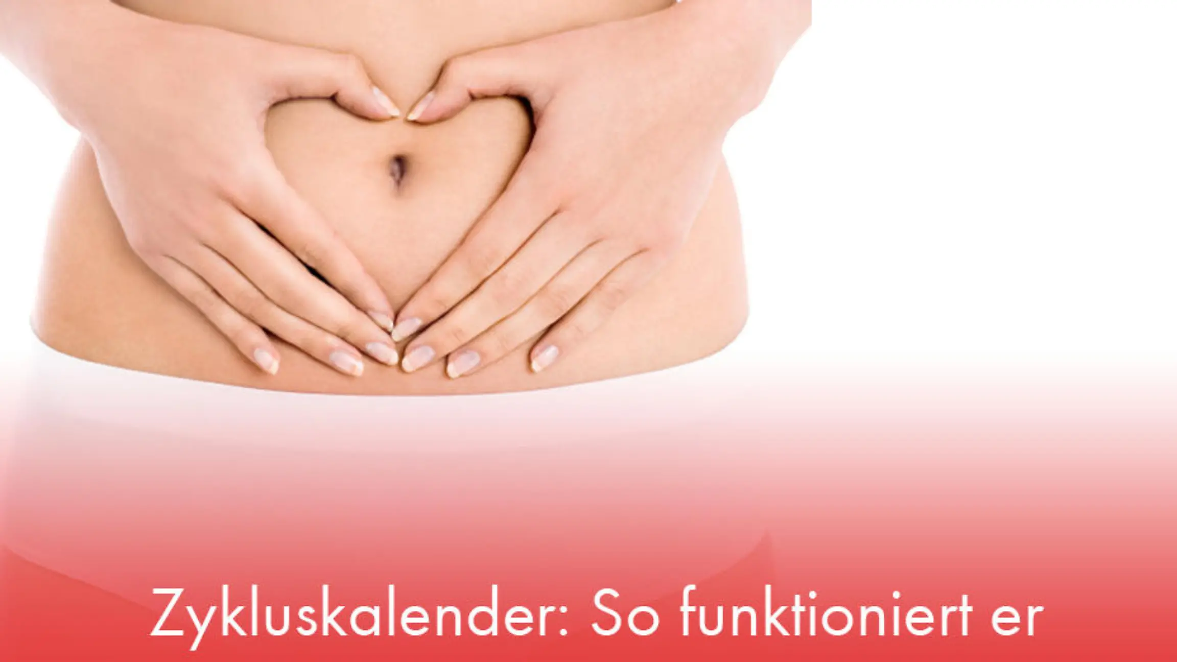 Zykluskalender: So funktioniert er Weiblicher Zyklus