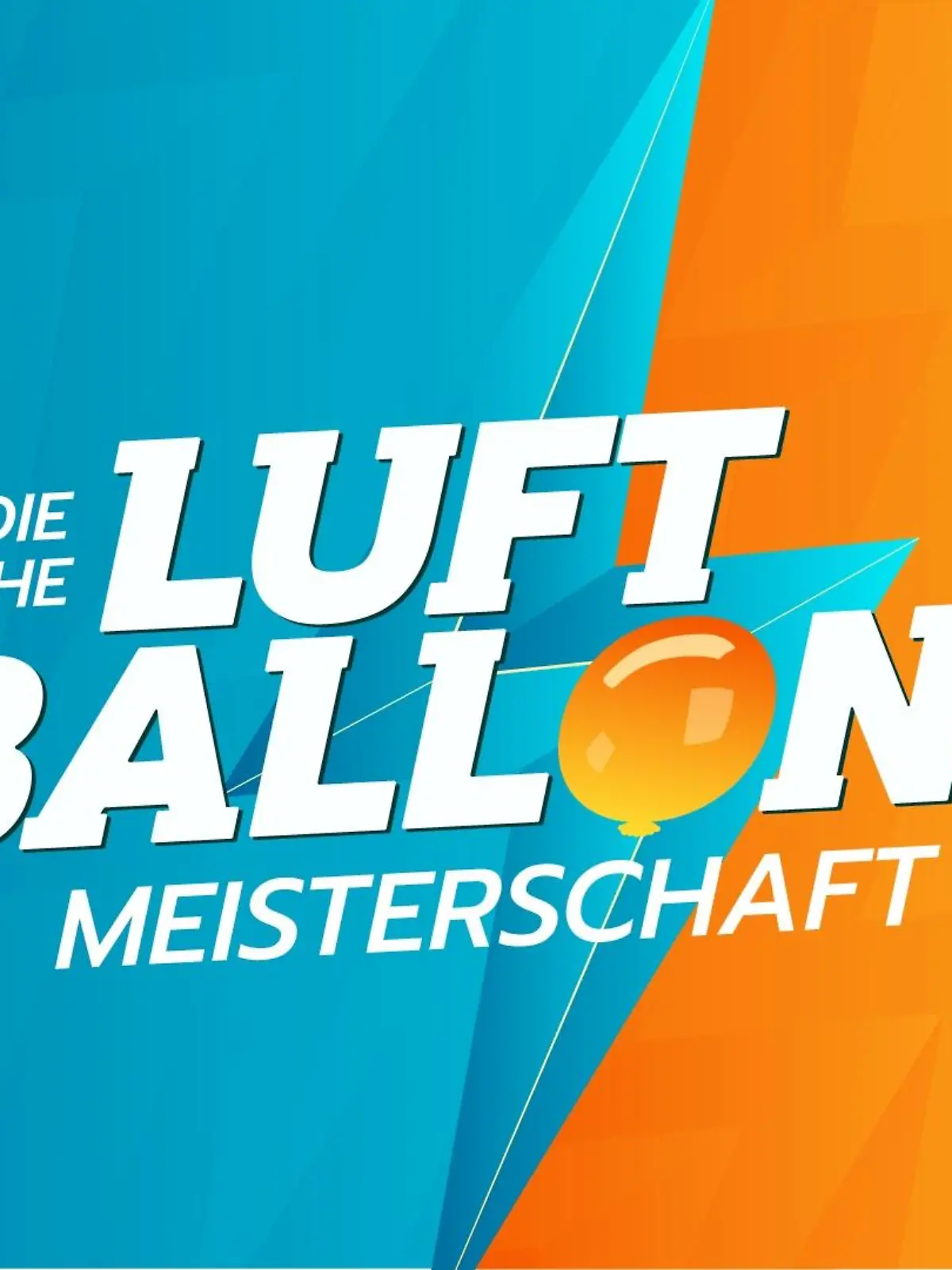 Logo zu "Die deutsche Luftballonmeisterschaft"

Die Verwendung des sendungsbezogenen Materials ist nur mit dem Hinweis und Verlinkung auf RTL+ gestattet.