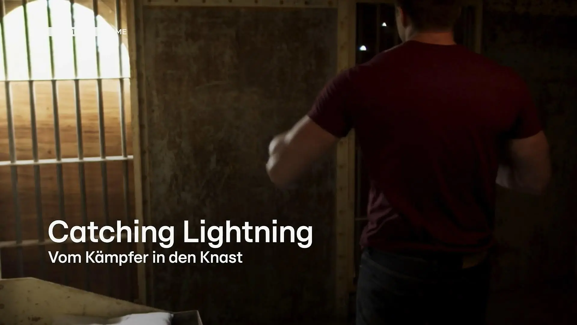 Catching Lightning Vom Kämpfer in den Knast