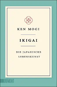 Ikigai - Ken Mogi
