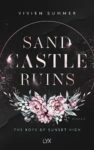 Sand Castle Ruins. The Boys of Sunset High - Vivien Summer