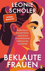"Beklaute Frauen" von Leonie Schöler
