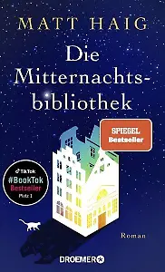 "Die Mitternachtsbibliothek" von Matt Haig