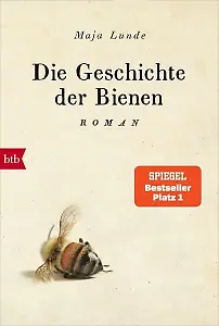 "Die Geschichte der Bienen" von Maja Lunde