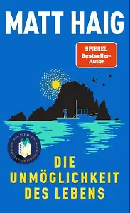 Roman „Die Unmöglichkeit des Lebens”