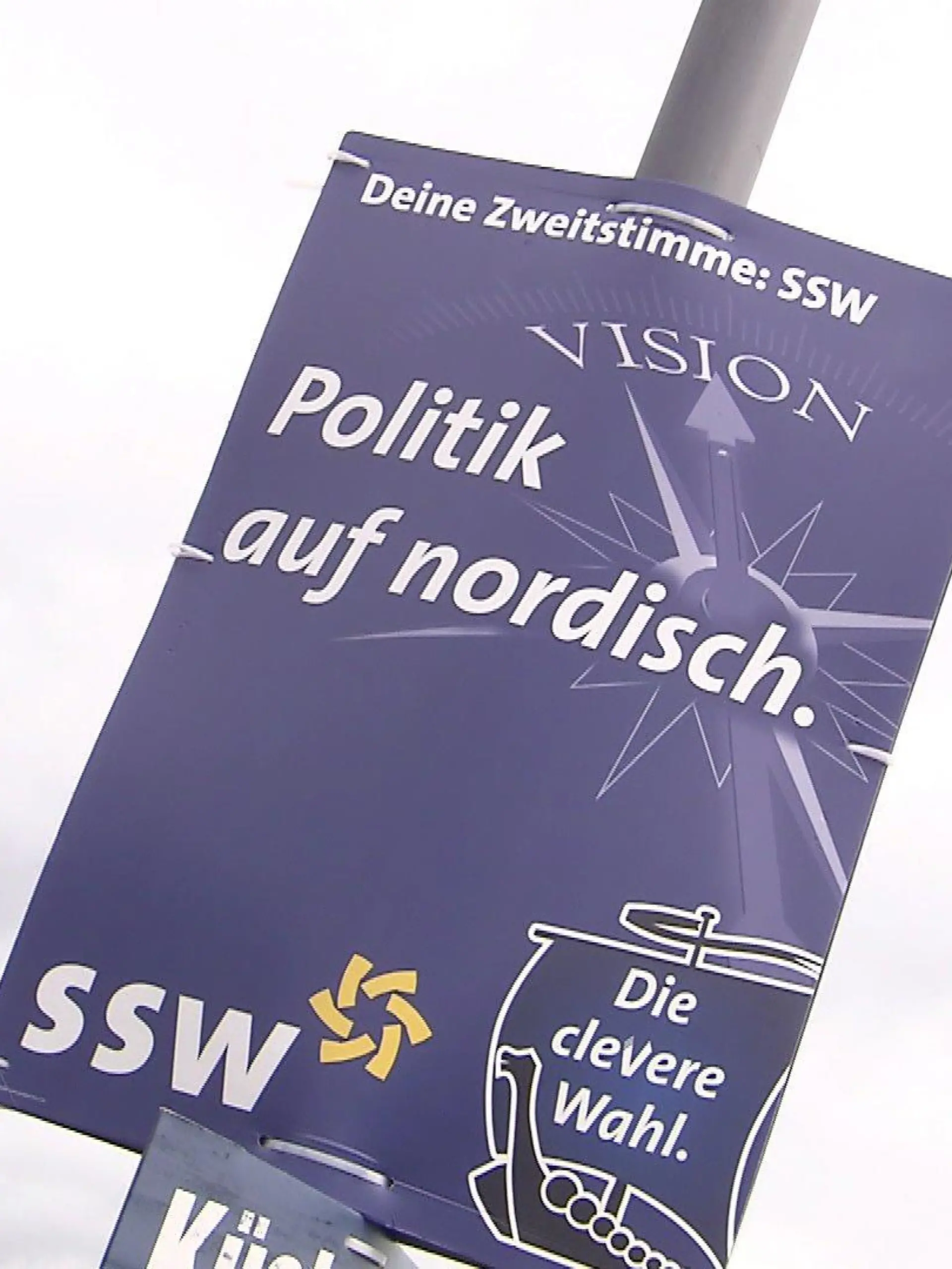 Unmissverständliches Wahlplakat: Die Marschroute für den SSW ist klar.
