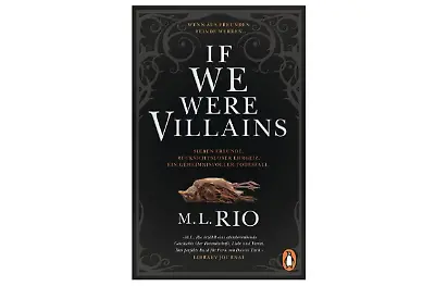 „If We Were Villains” von M. L. Rio