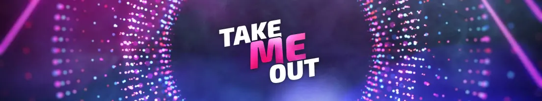 Take Me Out Banner Desktop