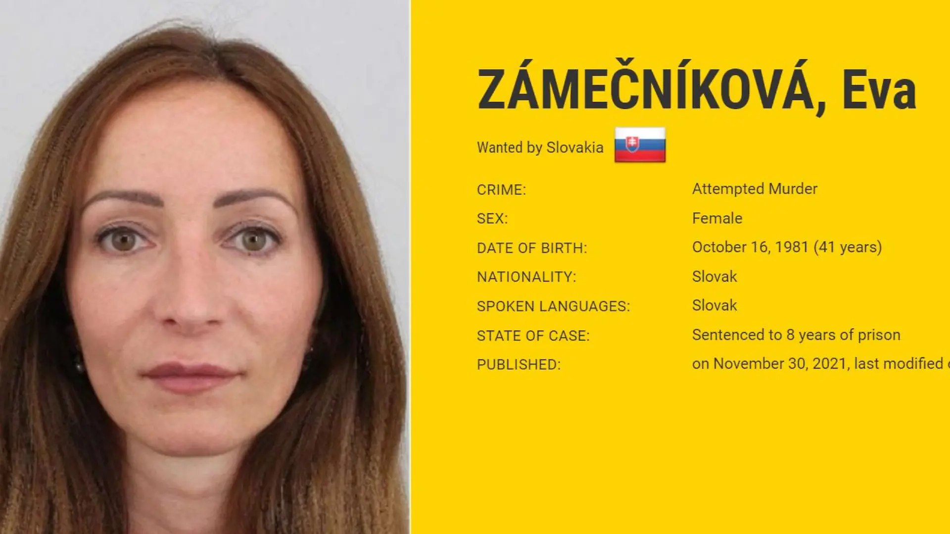 Eva Zamecnikova hat einen Auftragskiller engagiert, sie wird nun international gesucht.