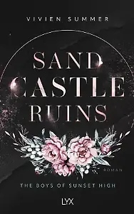 „Sand Castle Ruins – The Boys of Sunset High” von Vivien Summer