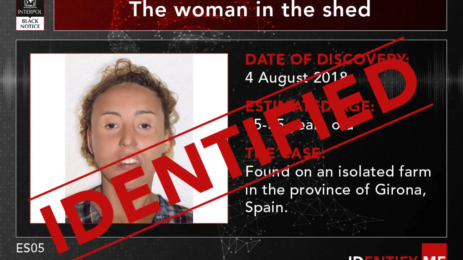 Endlich weiß man, wer sie ist! Dank der Kampagne Identify Me von Interpol konnte die „Frau aus dem Hühnerstall” identifiziert werden.