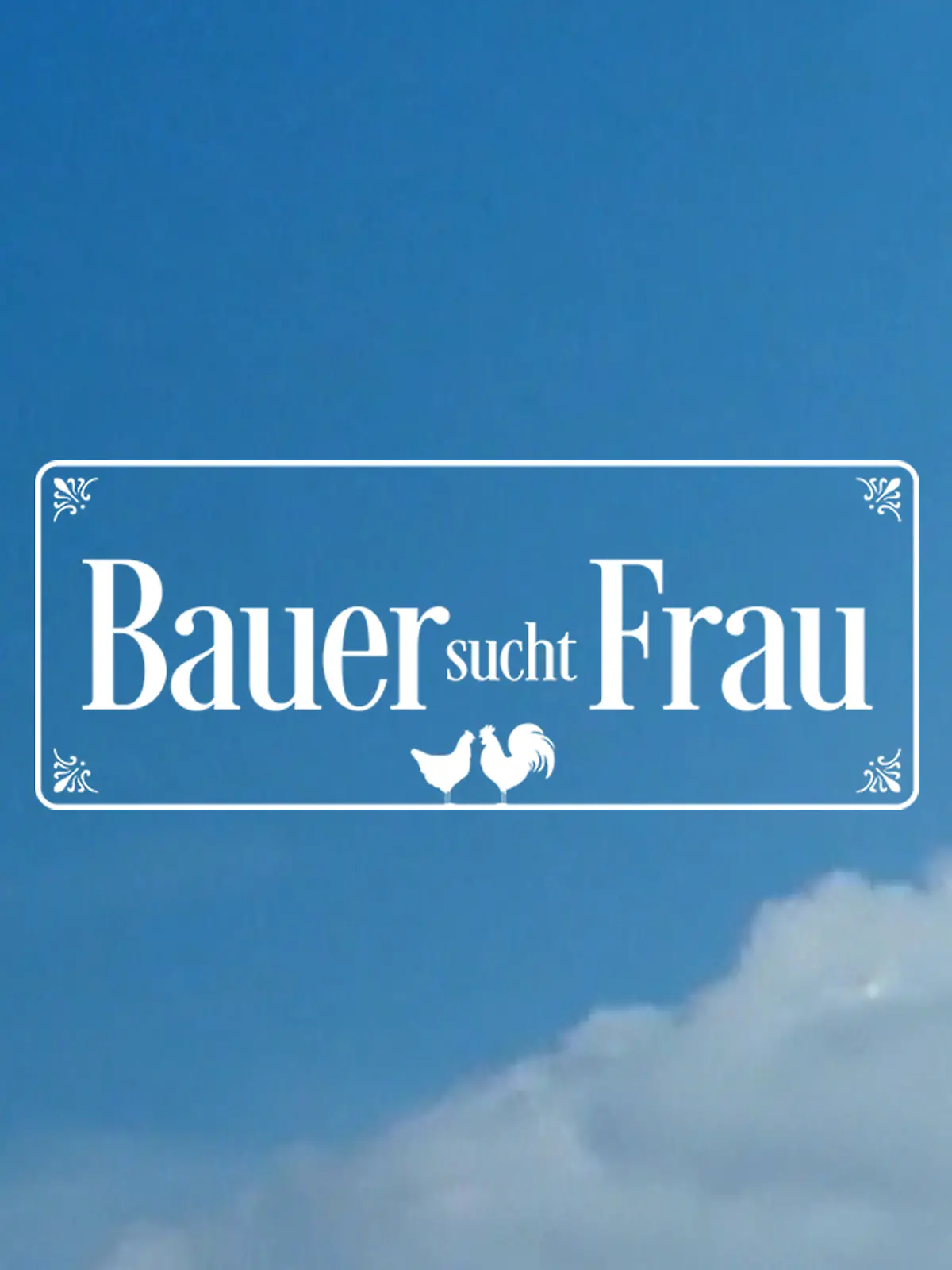 Bild zu: "Bauer sucht Frau"