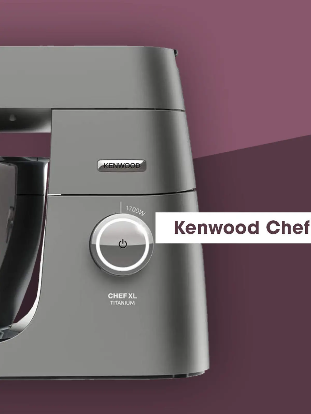 Darstellung der Kenwood Chef XL Titanium.