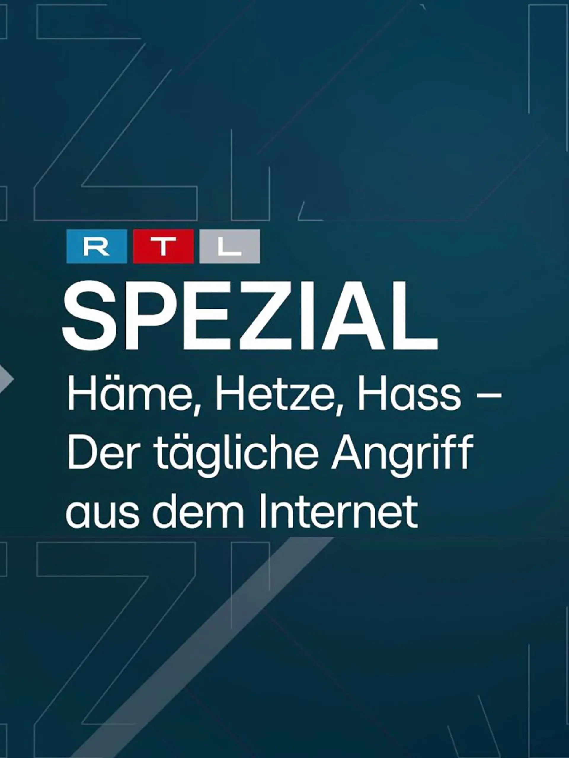 "RTL Spezial - Häme, Hetze, Hass - Der tägliche Angriff aus dem Internet"
+++ Die Verwendung des sendungsbezogenen Materials ist nur mit dem Hinweis und Verlinkung auf TVNOW gestattet. +++