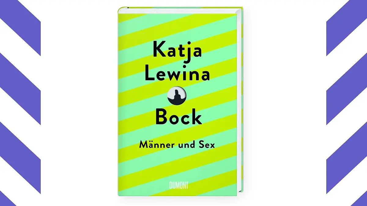 Katja Lewina "Bock. Männer und Sex".