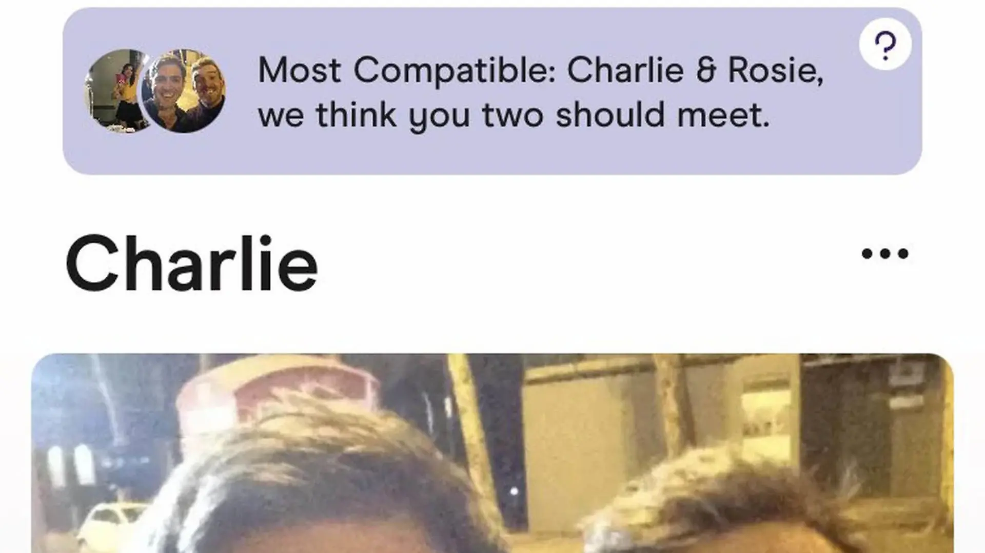 PIC FROM Kennedy News/RosieisaHolt - image from Twitter, copyright unknown (PICTURED: COMEDIAN AND ACTOR ROSIE HOLT'S SCREENGRAB OF HINGE SUGGESTING SHE MATCH WITH HER BROTHER CHARLIE HOLT) A singleton has been left stunned after Hinge suggested she should meet her 'most compatible' fella on their platform - her BROTHER. Rosie Holt was swiping through the popular dating app when she spotted the all-too-familiar smiling face of sibling Charlie Holt, both from Somerset, as her top potential match. The actress and comedian tweeted a photo on Sunday [AUGUST 15] shows a purple banner above his profile preview containing the baffling alert, saying "most compatible: Charlie and Rosie, we think you two should meet." DISCLAIMER: While Kennedy News and Media uses its best endeavours to establish the copyright and authenticity of all pictures supplied, it accepts no liability for any damage, loss or legal action caused by the use of images supplied and the publication of images is solely at your discretion. SEE KENNEDY NEWS COPY - 0161 697 4266