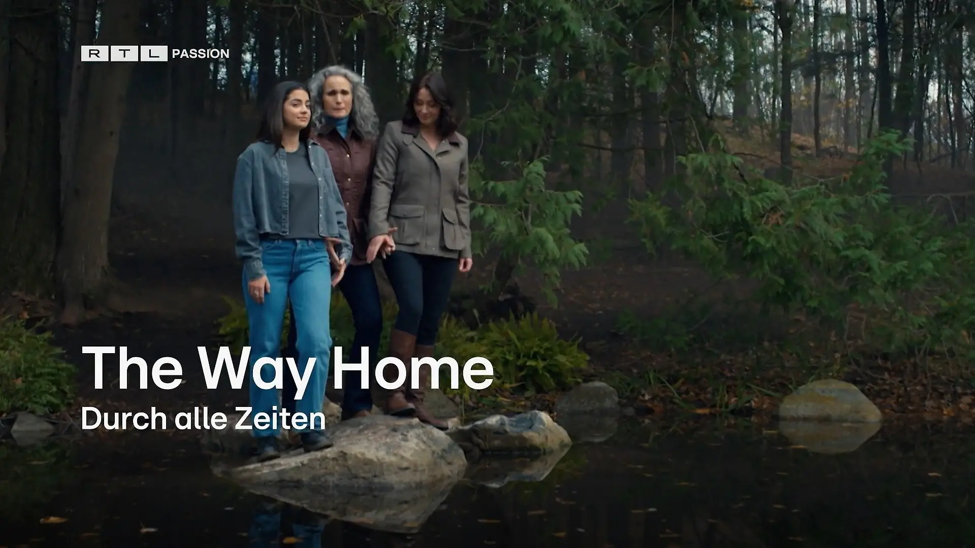The Way Home (Trailer RTL Passion) Durch alle Zeiten