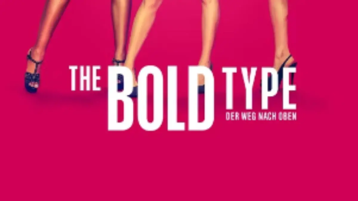 The Bold Type: Der Weg nach oben

