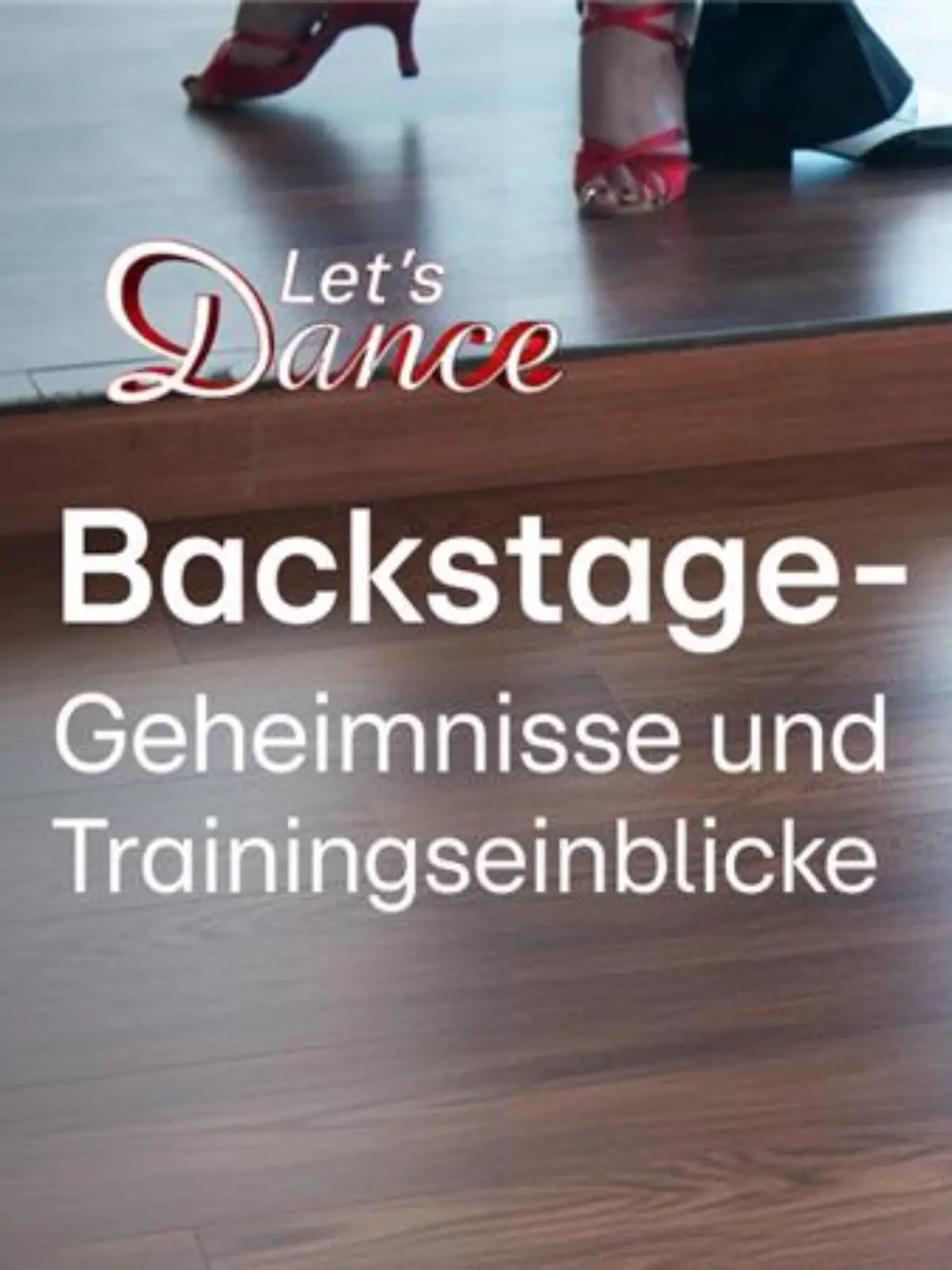Beine von Tänzern auf dem Parkett, darüber der Schriftzug „Let’s Dance Insider 2026“.