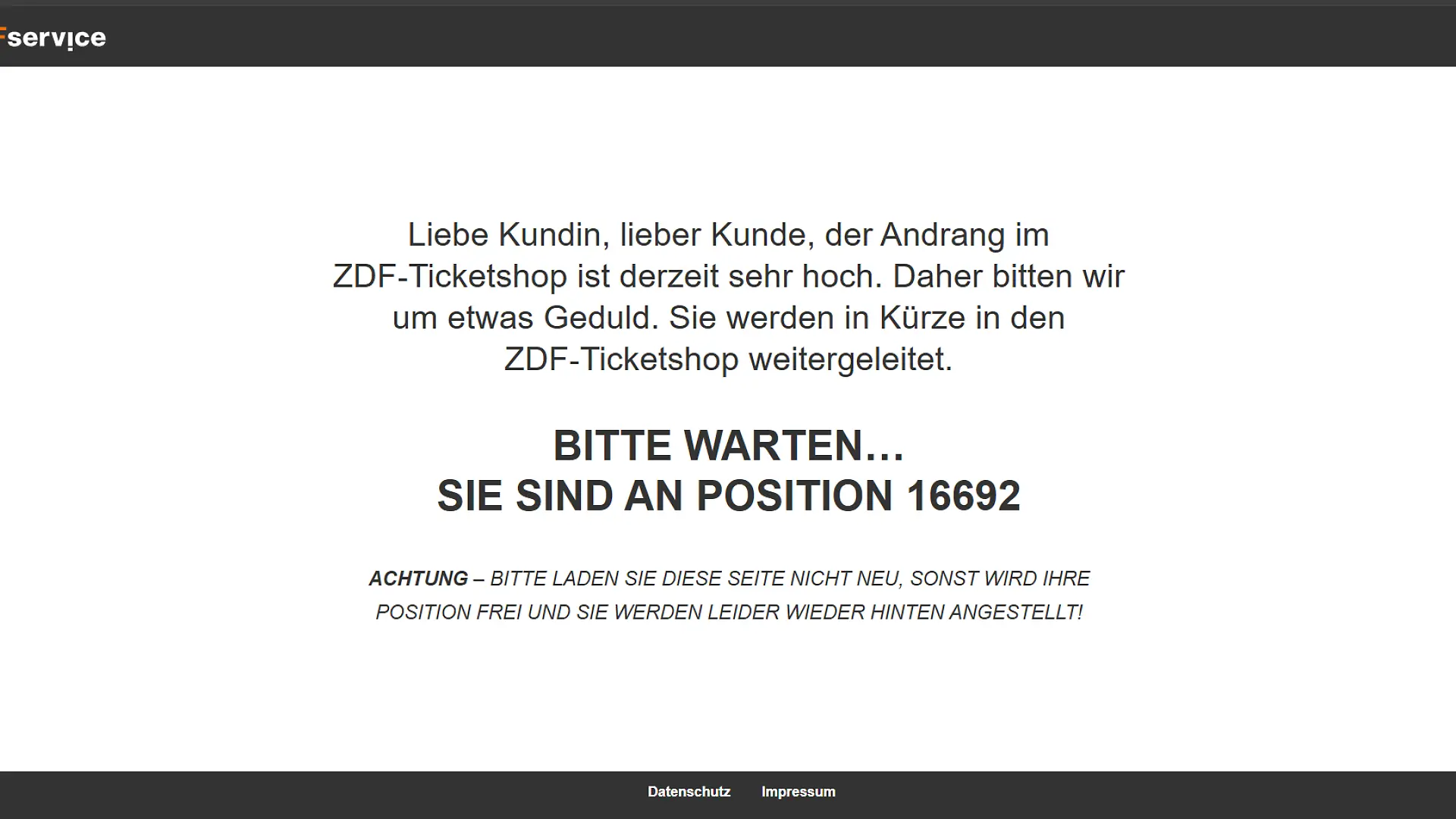 Riesiger Ansturm auf die Tickets vom „ZDF-Fernsehgarten” mit Andrea Kiewel. Auf dem Screenshot des Ticketservice vom ZDF steht: „Sie sind an Position 16692”.