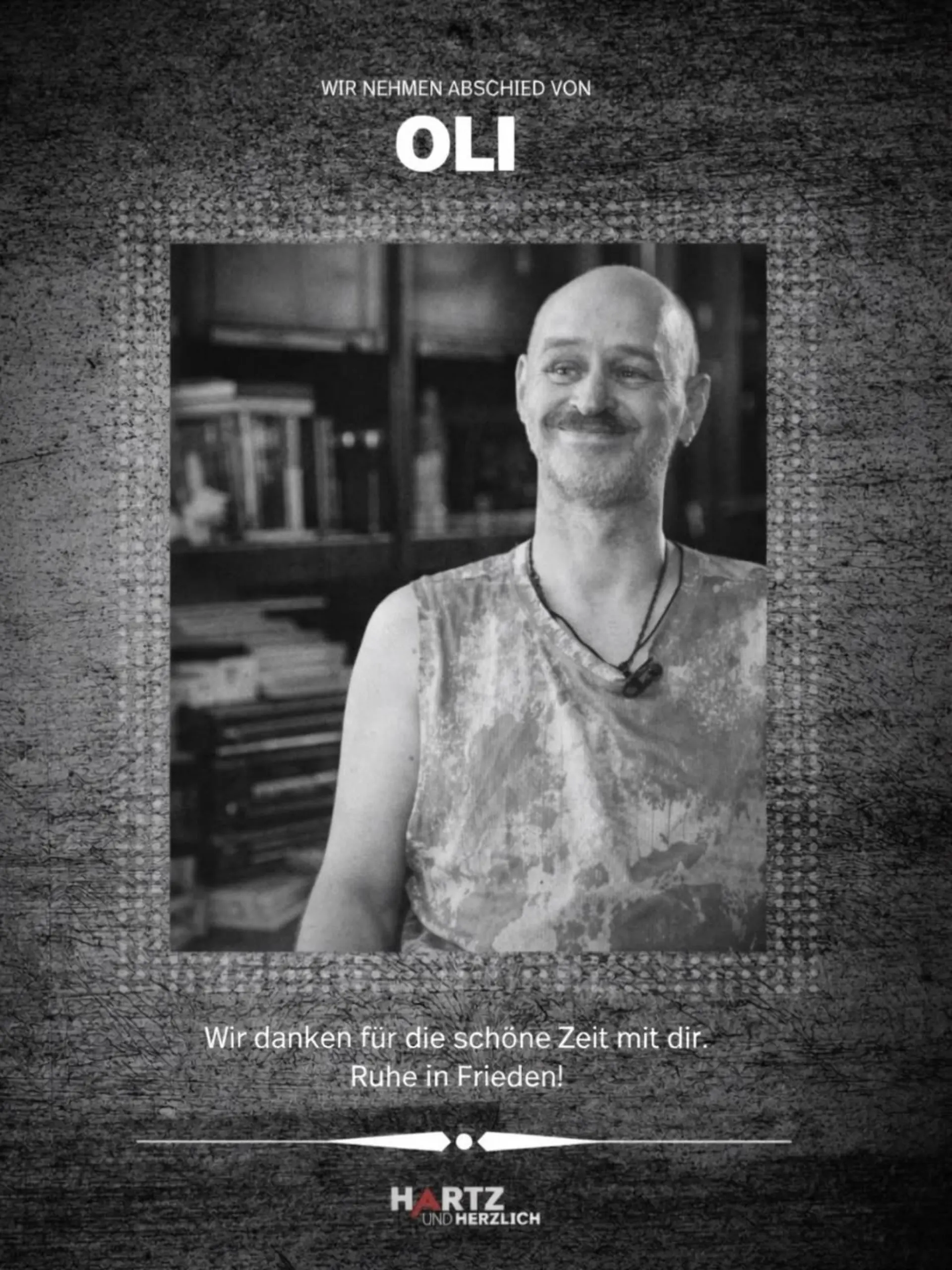 Trauer um „Hartz und herzlich”-Star Oli. Der Hamburger verstarb mit nur 55 Jahren.
