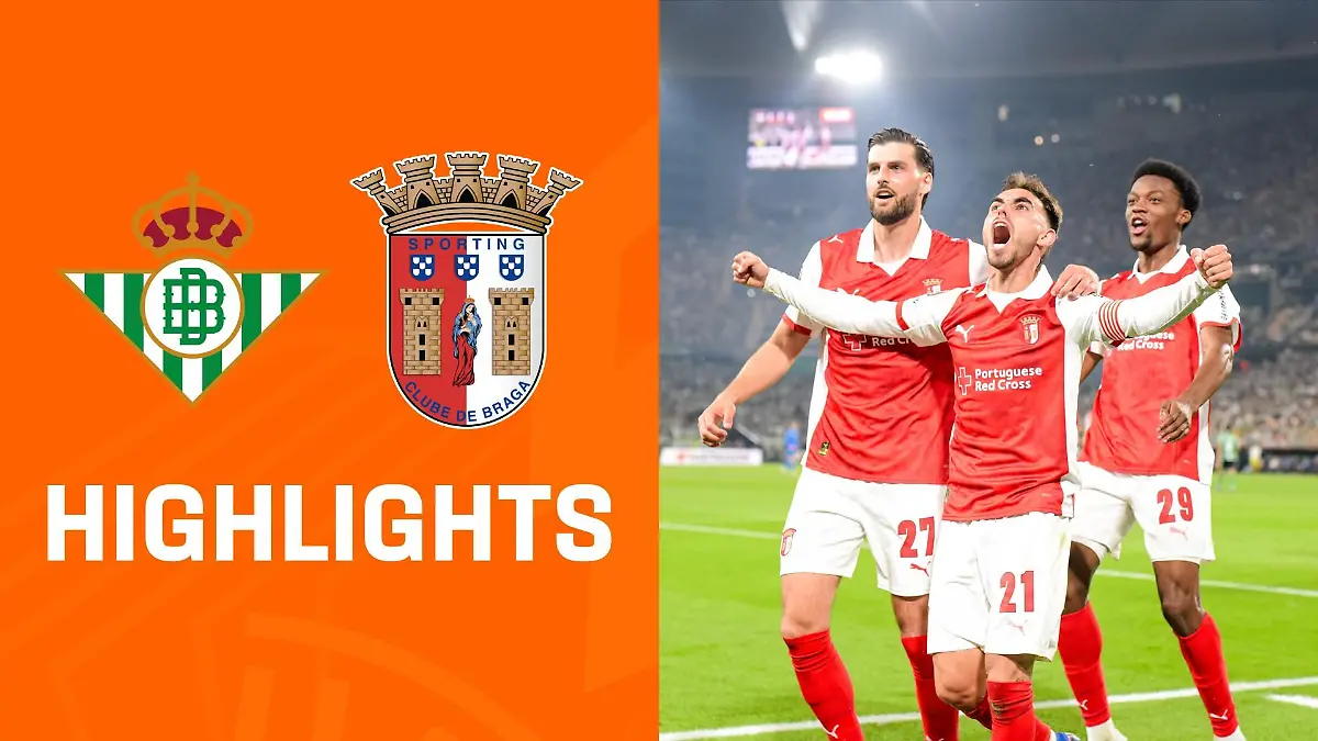 Highlights: Real Betis vs. SC Braga