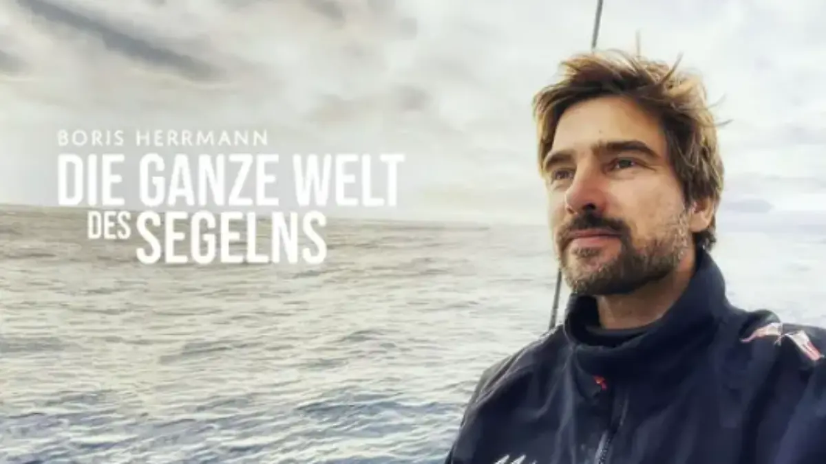 Boris Herrmann - Die ganze Welt des Segelns 