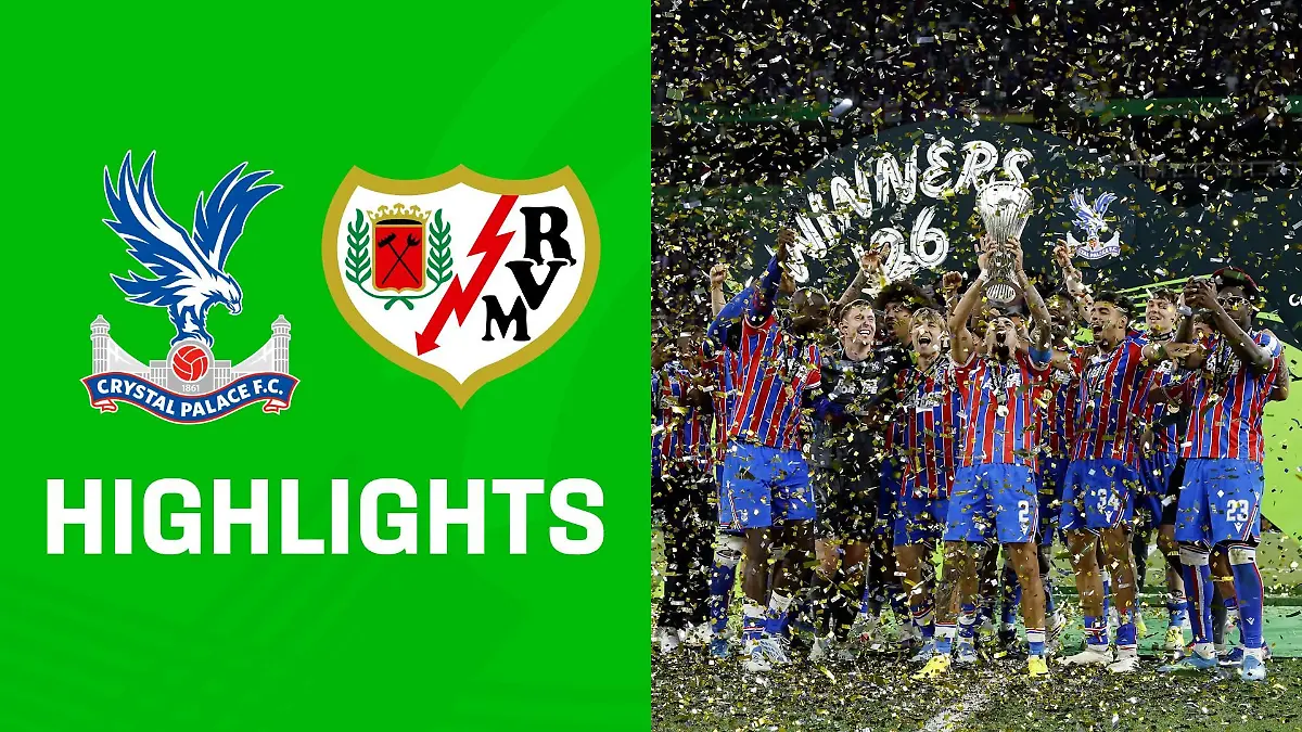 Highlights: Crystal Palace vs. Rayo Vallecano