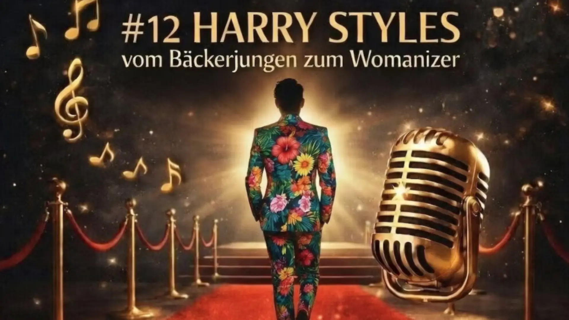 Berühmt. Begehrt. Beneidet. – Starbiografien: Harry Styles – vom Bäckerjungen zum Womanizer