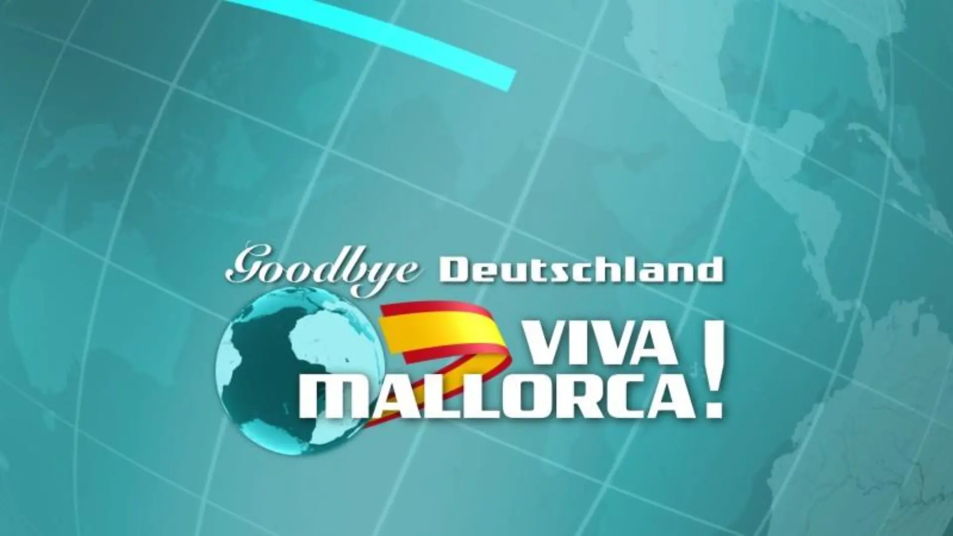 Das Logo zur Sendung "Goodbye Deutschland! Viva Mallorca!".