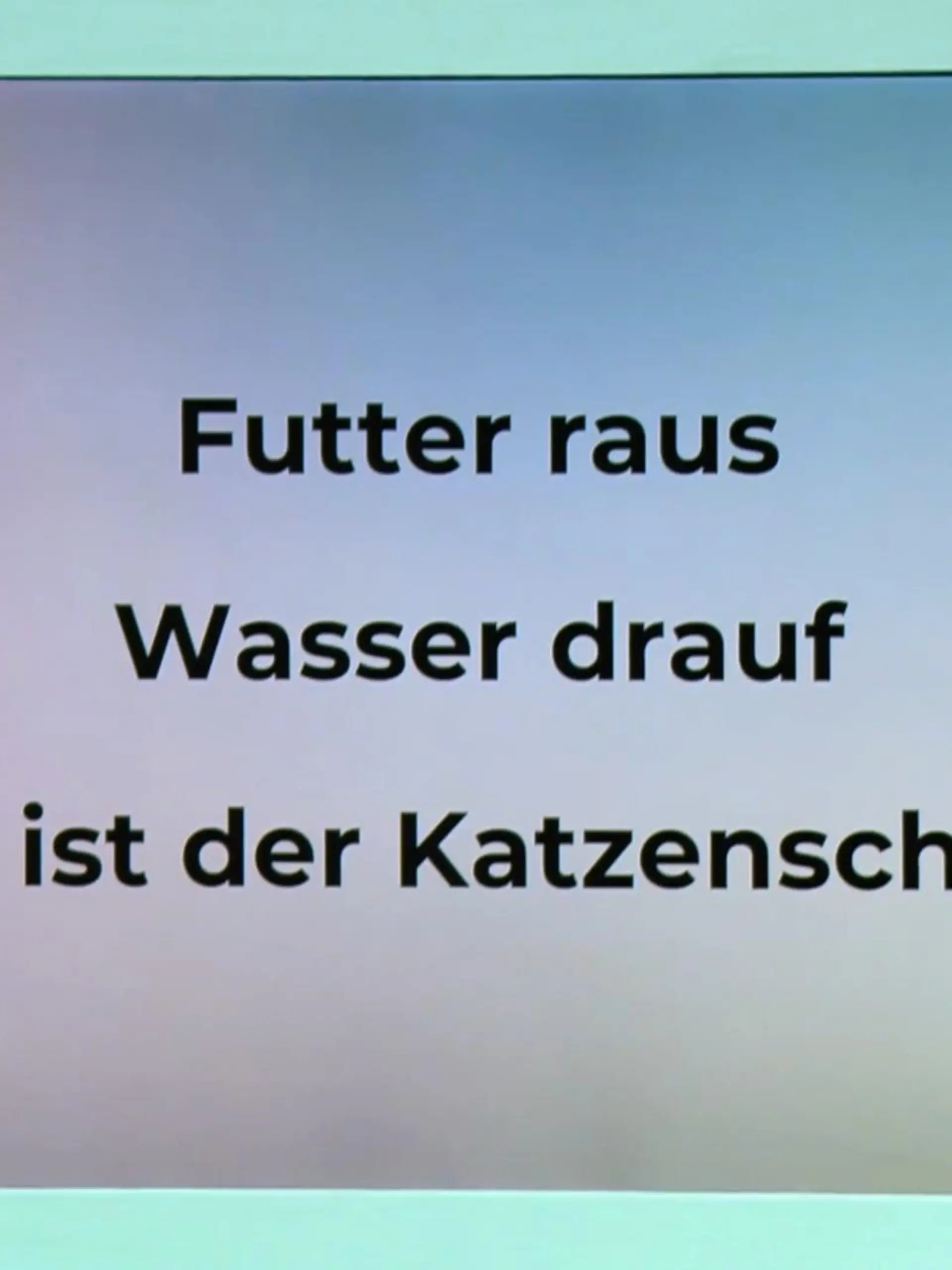 Bis zum nächsten Mal bitte auswendig lernen!
