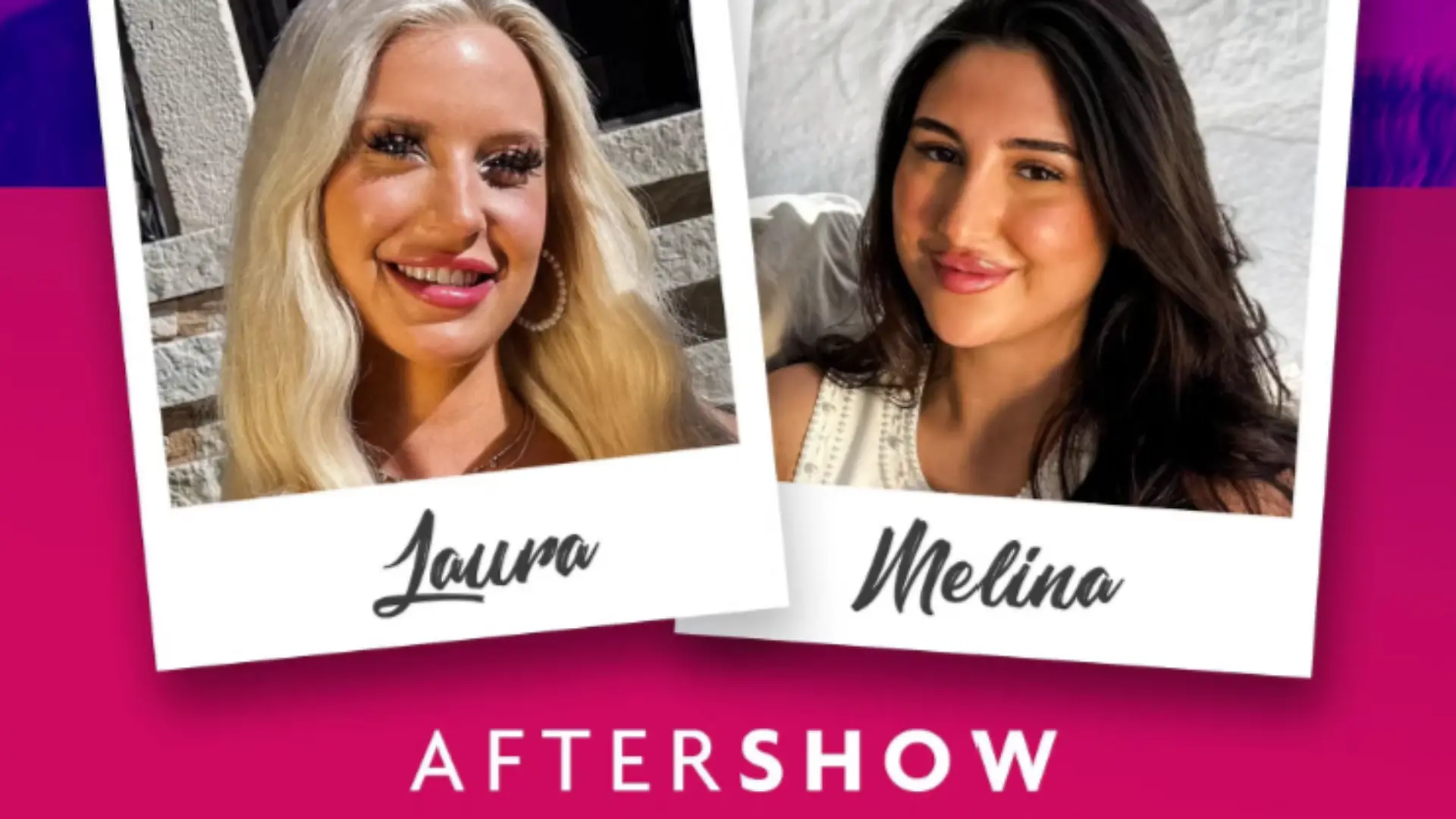 Aftershow – der Reality-TV-Podcast mit „Temptation Island”-Kandidatinnen Melina & Laura
