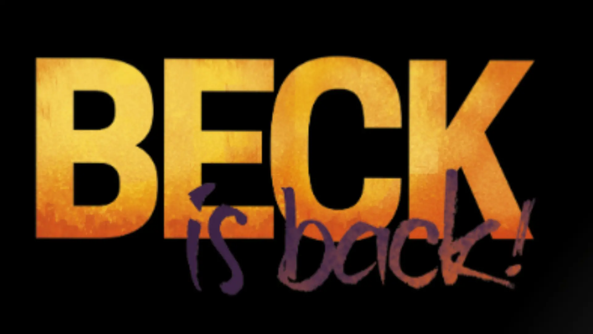 Beck is back!