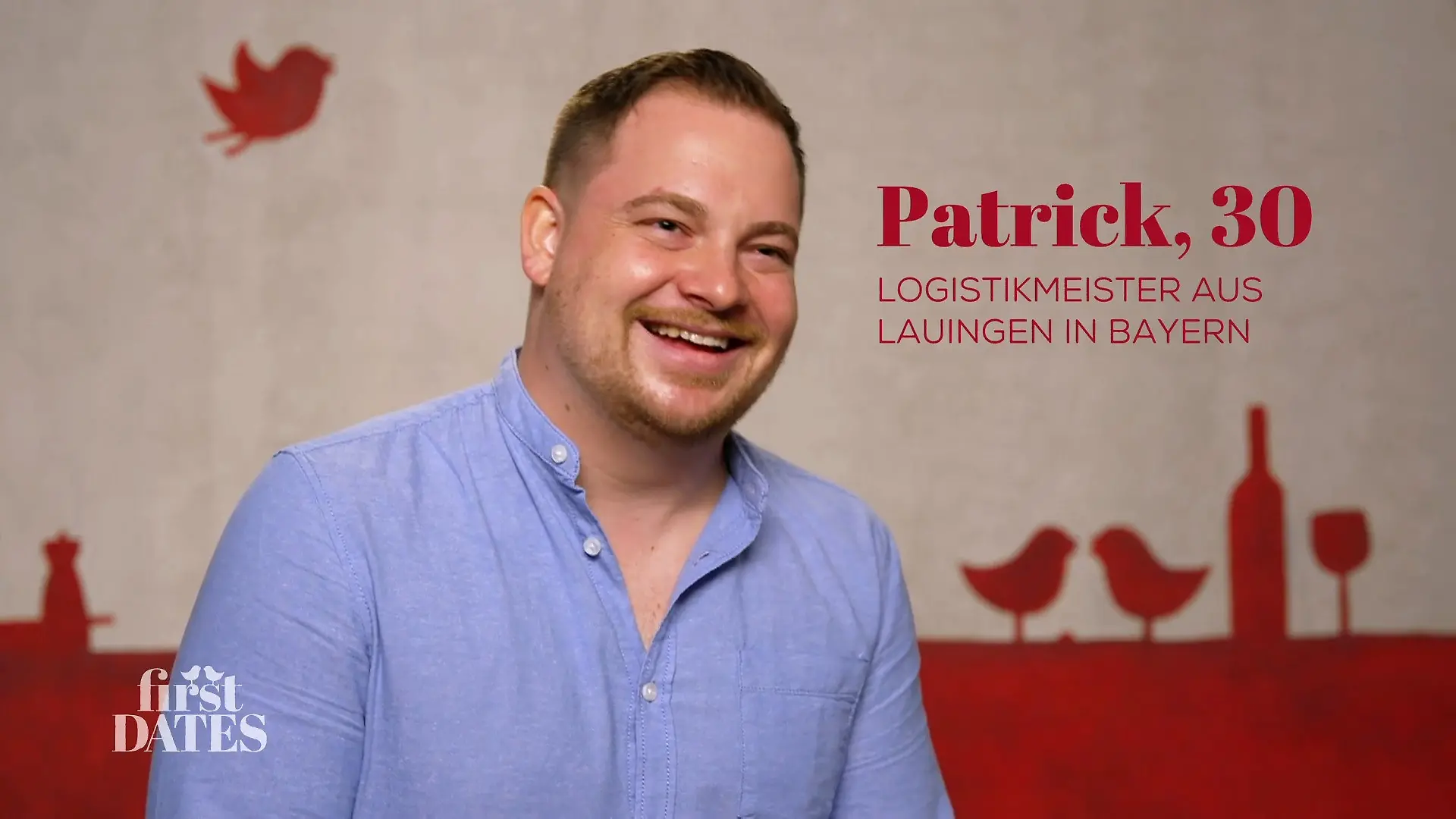 Patrick setzt die Messlatte hoch Blaue Augen sind Pflicht