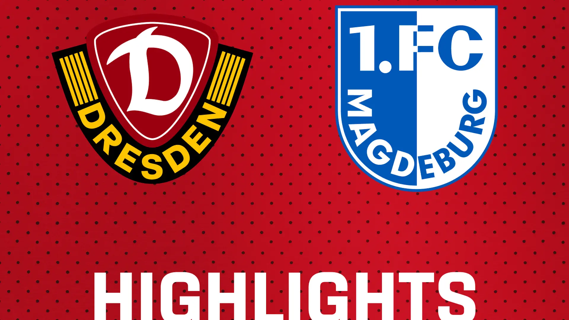 26/27 Highlights: SG Dynamo Dresden - 1. FC Magdeburg