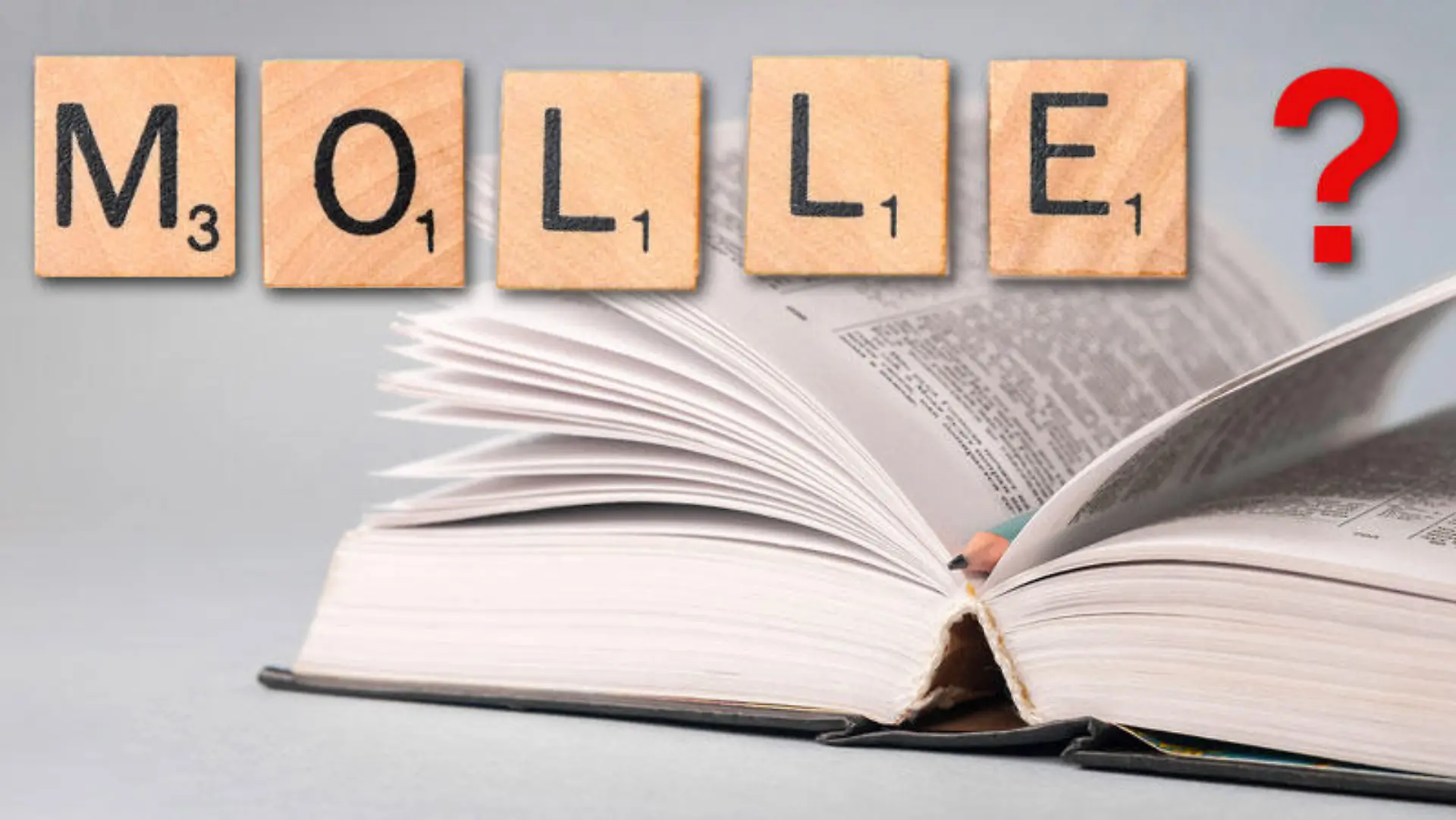 Molle als Scrabble-Wort
