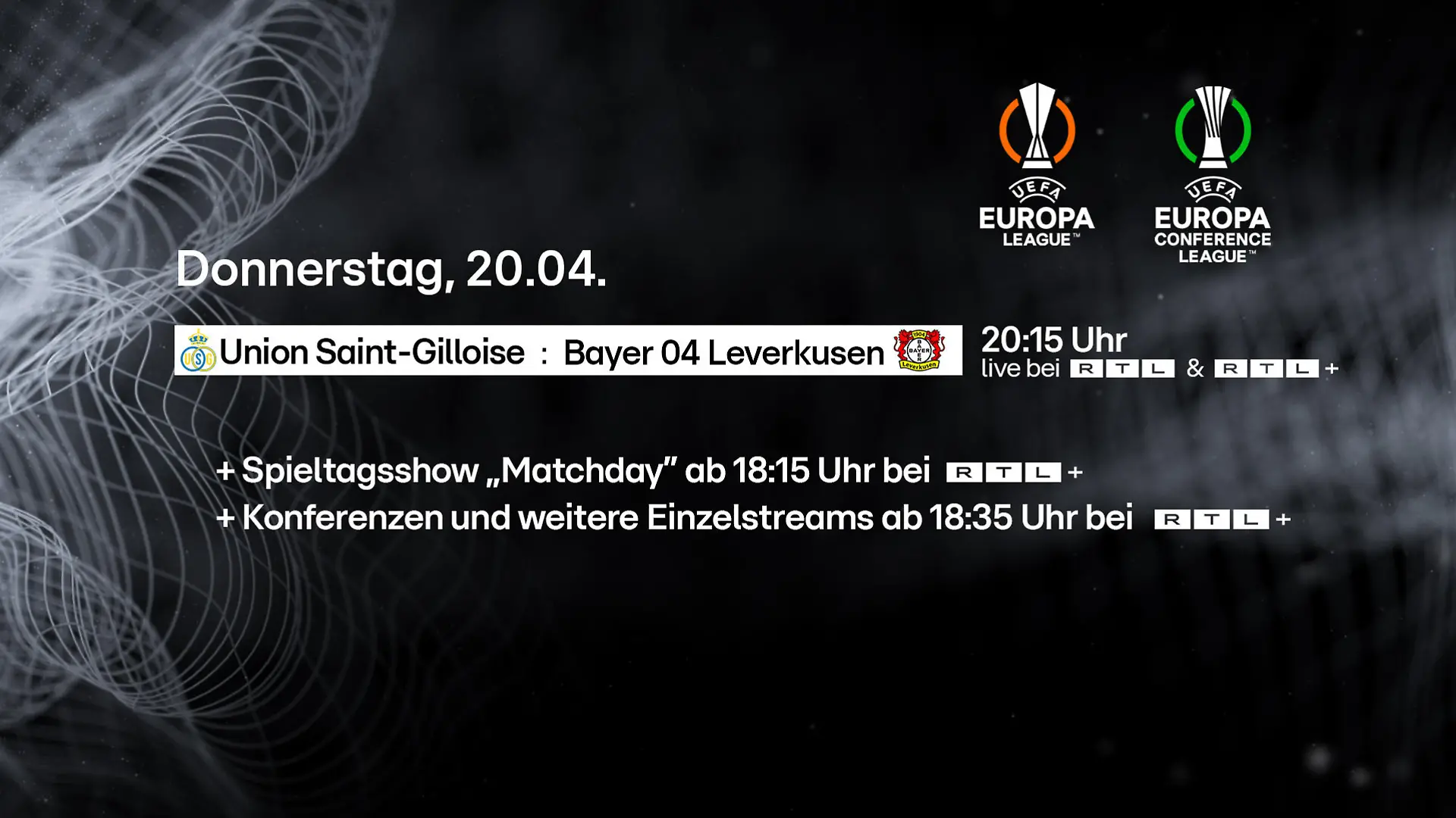 Leverkusens Auftritt in Saint-Gilloise läuft im Free-TV bei RTL und im Stream auf RTL+. Außerdem gibt's bei uns die Matchday-Show und eine Konferenz.