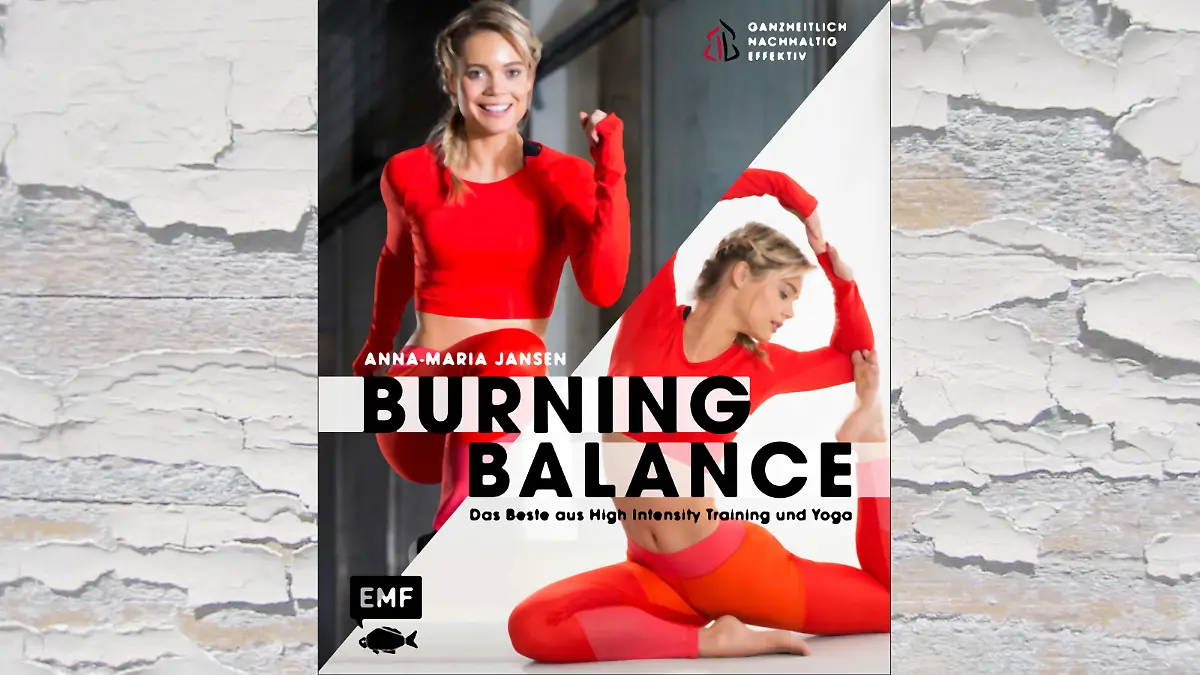 "Burning Balance - Das Beste aus High Intensity Training und Yoga"